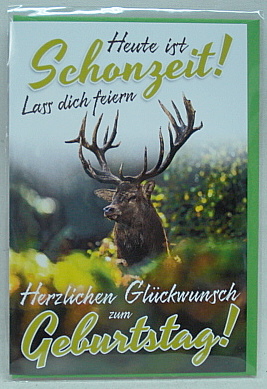 Geburtstagskarte Heute ist - Schonzeit!