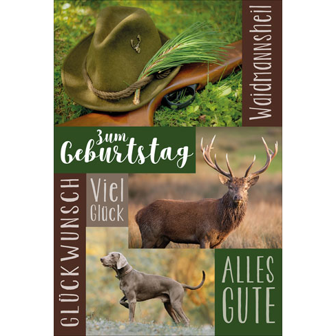 Geburtstagskarte Waidmannsheil - Viel Glück - Alles Gute