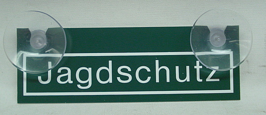 Autoschild Jagdschutz - 2 Sauger f. Scheiben Innenbef.