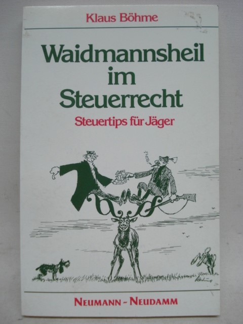 Buch Waidmannsheil im - Steuerrecht, Klaus Böhme